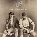 Dark Country - Into The Dark Country (LP)